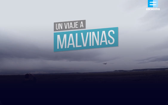 Un viaje a Malvinas - Dir. general: Bruno Stagnaro y Gabriel Stagnaro
